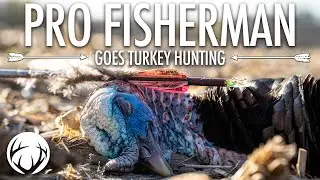 Pro Walleye Fisherman John Hoyer Bowhunts His First Turkey // Lee & Tiffany Lakosky