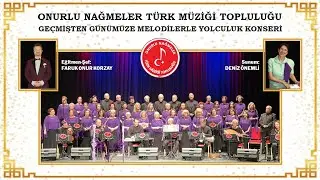 Aşkınla Yana Yana & Hatıra / ONURLU NAĞMELER TÜRK MÜZİĞİ TOPLULUĞU