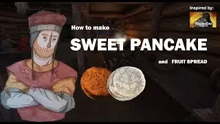 How to make Sweet Pancake | 15th century cooking | KC:D series
