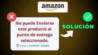 Porque Amazon No Env&iacute;a a mi Direcci&oacute;n (Soluci&oacute;n)