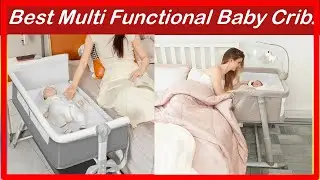 ✅Best Multi Functional Baby Crib. | Top 5 Best Multi Functional Baby Crib.