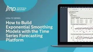 How to Build Exponential Smoothing Models with the Time Series Forecasting Platform in JMP