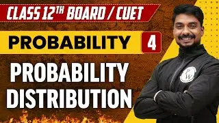 Probability 04 | Probability Distribution | Class 12th/CUET