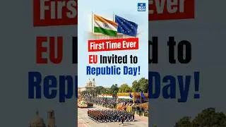 EU Leaders to Attend India&rsquo;s Republic Day 2026 | Daily News Analysis |DNA Short| NEXT IAS