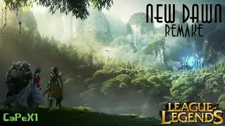 [LOL] - New Dawn Remake