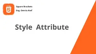 7 - Learn HTML |  HTML style attribute | How to add style in HTML page