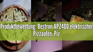 Produktbewertung: Bestron APZ400 elektrischer Pizzaofen, Pizza Maker bis 230&deg;C, mit Ober-/Unterhitze