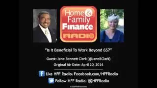 HFF Radio: Is It Beneficial To Work Beyond 65?