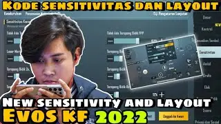 SENSITIVITAS EVOS KF TERBARU 2022 DAN LAYOUT EVOS KF TERBARU | Sensitivitas Pubg Mobile Terbaik