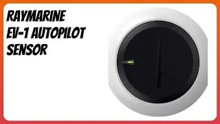 REVIEW (2026): Raymarine Ev-1 Autopilot Sensor. Features