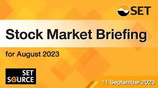 &ldquo;Monthly Market Briefing for August 2023&rdquo;