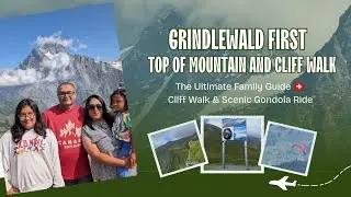 Grindelwald First: The Ultimate High Altitude Family Adventure!