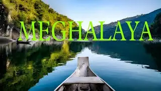 MEGHALAYA || NATURE BEAUTY || CAPTURE KID 