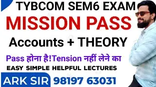 Tybcom sem6 2026|Mission pass| Imp Question | Paper Pattern|Mumbai University exam|ARk sir