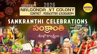 SANKRANTHI CELEBRATIONS KIDZEE NALGONDA 2026 VIDEO