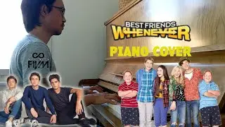 Whenever - Forever in Your Mind - FIYM - Best Friends Whenever Theme Song - Piano Cover #pianocover