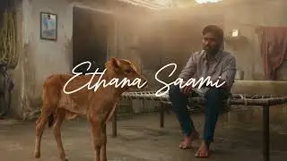 Ethana Saami (Slowed Reverb) | Idli Kadai | Dhanush | Rajkiran | GV Prakash Kumar
