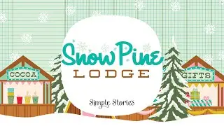 Snow Pine Lodge Collection