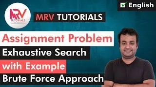 How to solve Assignment Problem using Exhaustive Search | Brute Force