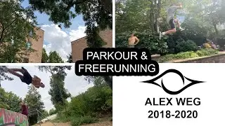 ALEX WEG - Parkour & Freerunning 2018-2020