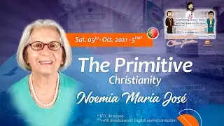 #CX2021 The Primitive Christianity with Noemia Maria Jos&eacute;