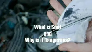 What is soot ?  Why is it dangerous ?