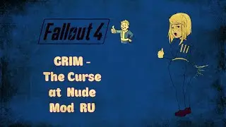 Fallout 4. GRIM - The Curse at  Nude Mod  RU # 9