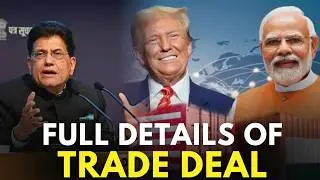 Piyush Goyal Details India US Trade Deal, Hits Out At Rahul Gandhi & Team