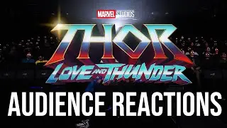 Crazy Audience Reactions [Spoilers] Thor Love and Thunder Full