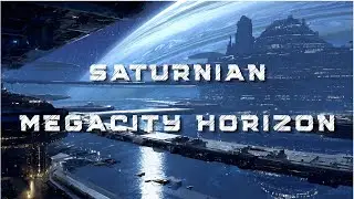 Saturnian Megacity Horizon – Ambient Sci-Fi Music for Deep Focus, Coding & Futuristic Imagination
