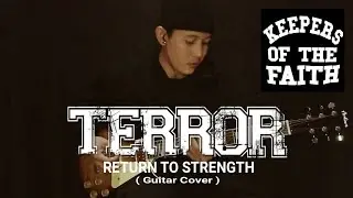 Terror - Return To Strength ( Guitar Cover )