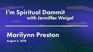 I&rsquo;m Spiritual, Dammit | Marilynn&nbsp;Preston