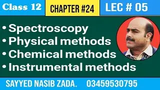 Spectroscopy || Physical methods || Chemical methods || instrumental methods || @NASIBZADASSS
