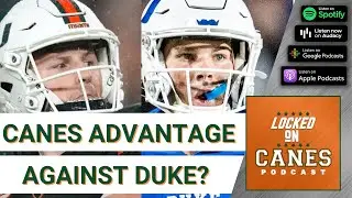 Miami Hurricanes Hold THIS Advantage Against Duke, Will Mallory & Jacolby George Back This Week?