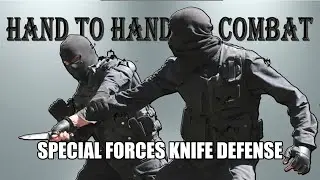 Special Forces - Hand to Hand Combat Sambo Knife Defense Vadim Starov  Systema Spetsnaz (2020)