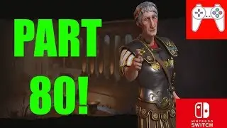 Civilization VI Switch Rome Playthrough #80 (Purchasing with Faith!)