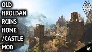 OLD HROLDAN RUIN: Castle/Home Mod- Xbox Modded Skyrim Mod Showcase