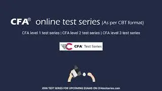 CFA&reg; Test Series - Introduction