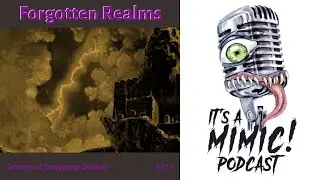 D&D 5e | Podcast | Lore | The Forgotten Realms | The Pantheon, Spellplague, and Second Sundering