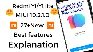 Redmi Y1/Y1 lite MIUI10 stable update Rolling out what's new full explanation By technical RKP