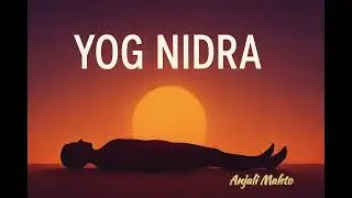 Guided Yoga Nidra Meditation Hindi and English language 