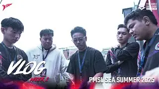 TANTANGAN BESAR AKAN TERUS DATANG |  PMSL SEA SUMMER 2025 VLOG WEEK 2