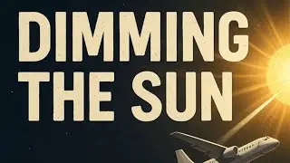 Dimming the sun