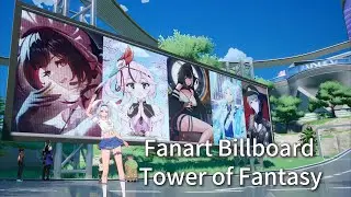 Fanart Billboard in Tower of Fantasy Gesthos Network | Tower of Fantasy Global