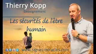 Thierry Kopp - Les sécurités de l'être humain