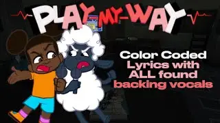 Play My Way | Color Coded Lyrics with ALL FOUND Backing Vocals | Amanda The Adventurer Song Lyrics