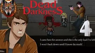 Dead of Darkness:Playthrough Part#4