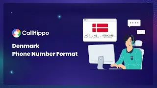 Understanding Denmark Phone Number Format | CallHippo