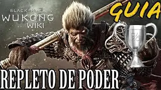 BLACK MYTH: WUKONG | TROFÉU: REPLETO DE PODER(GUIA)