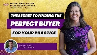 The Secret to Finding the Perfect Buyer for Your Practice